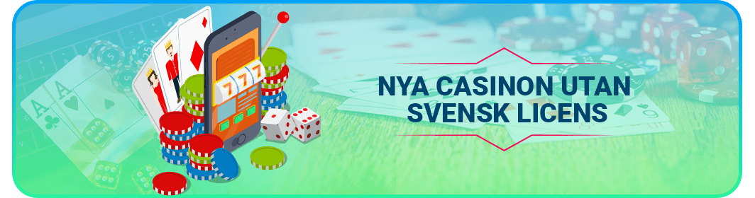 Nya casinon utan svensk licens logga